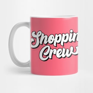 Shopping Crew Mug